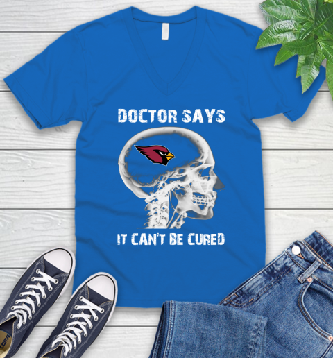 NFL Arizona Cardinals Football Skull It Can't Be Cured Shirt V-Neck T-Shirt 5
