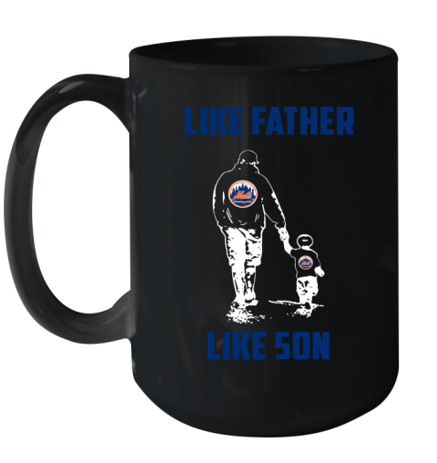 New York Mets MLB Baseball Like Father Like Son Sports Ceramic Mug 15oz