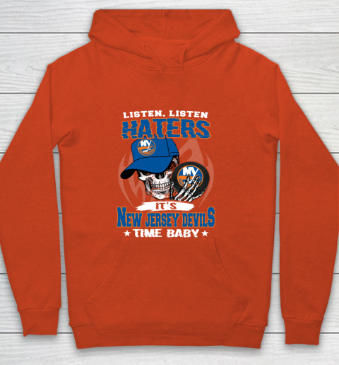 Listen Haters It is ISLANDERS Time Baby NHL Youth Hoodie 3