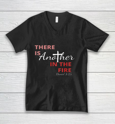 There is another in the fire religious scripture V-Neck T-Shirt