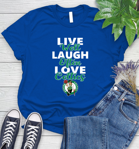 NBA Basketball Boston Celtics Live Well Laugh Often Love Shirt Women's T-Shirt 10