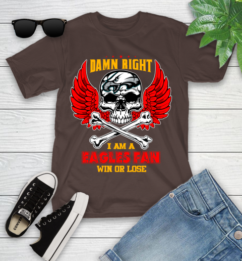NFL Damn Right I Am A Philadelphia EaglesWin Or Lose Skull Football Sports Youth T-Shirt 7