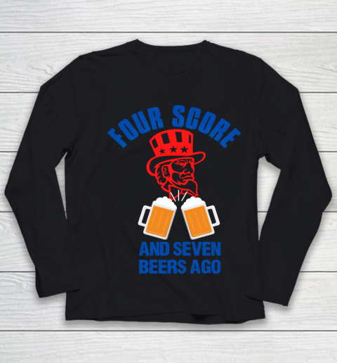 Beer Lover Funny Shirt Vintage Four Score And Seven Beers Ago Typography And Illustration Youth Long Sleeve