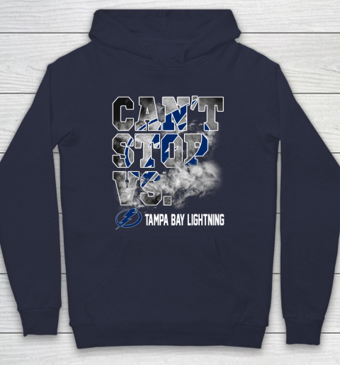 NHL Tampa Bay Lightning Hockey Can't Stop Vs Hoodie 2