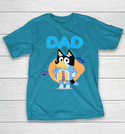 Bluey Dad Lover Forever Father's Day T-Shirt 8
