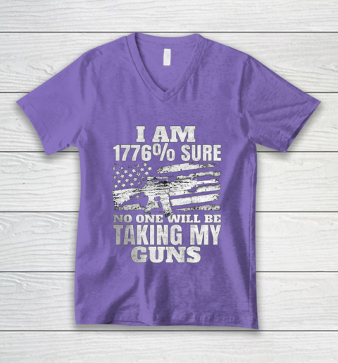 US Flag I m 1776 Sure No One Will Be Taking My Guns V-Neck T-Shirt 8