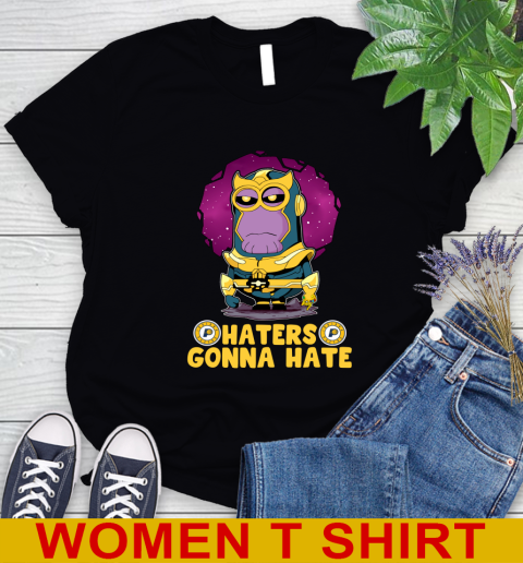 NBA Basketball Indiana Pacers Haters Gonna Hate Thanos Minion Marvel Shirt Women's T-Shirt 2