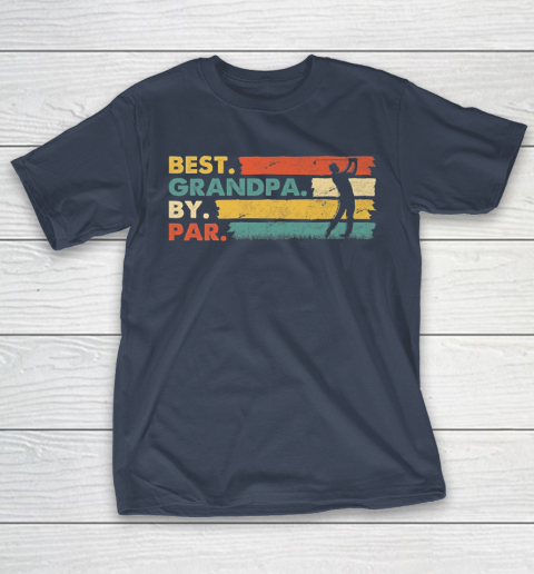 Grandpa Funny Gift Apparel  Best Grandpa By Par Vintage Retro Golf LO T-Shirt 3