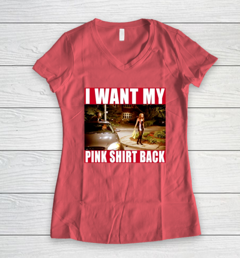 I Want My Pink Shirt Back Mean Girls Women's V-Neck T-Shirt 6