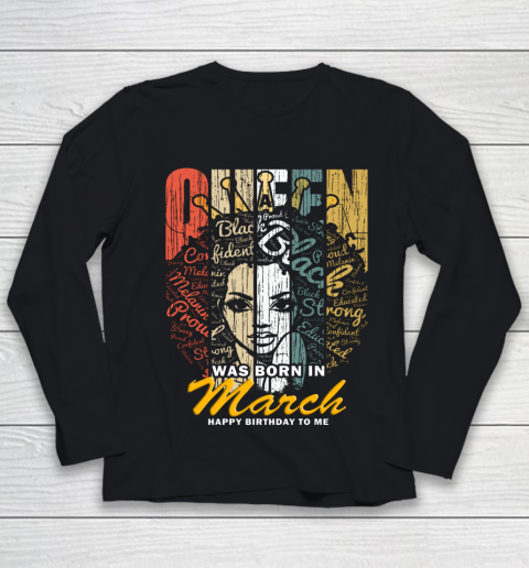 Queens are Born in March Shirts for Women Birthday Girl Youth Long Sleeve