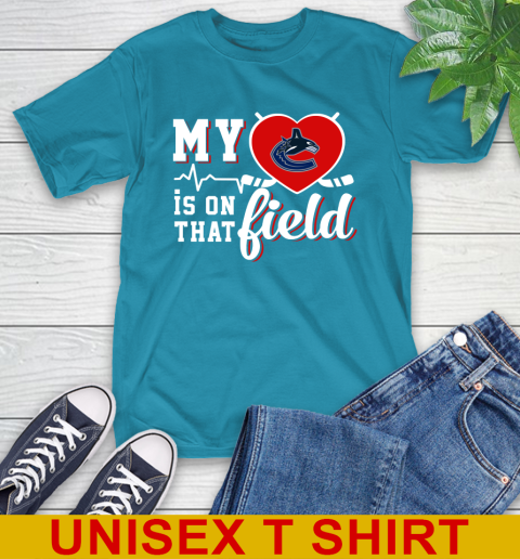 NHL My Heart Is On That Field Hockey Sports Vancouver Canucks T-Shirt 9