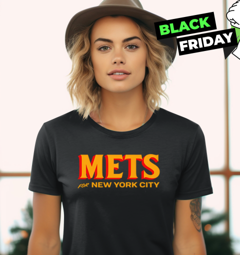 Mets For New York City Women's T-Shirt