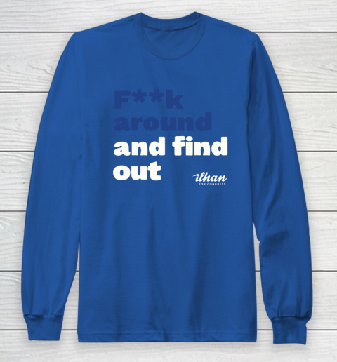 Ilhan Omar Shirt Fuck Around And Find Out Long Sleeve T-Shirt 6