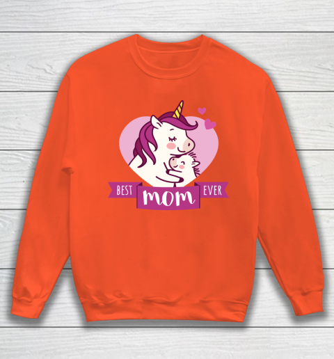 Mother's Day Funny Gift Ideas Apparel  Best Mom Ever T Shirt Sweatshirt 3
