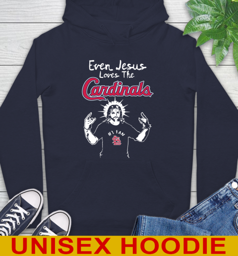 St.Louis Cardinals MLB Baseball Even Jesus Loves The Cardinals Shirt Hoodie 3
