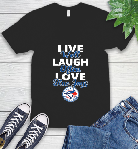 MLB Baseball Toronto Blue Jays Live Well Laugh Often Love Shirt V-Neck T-Shirt