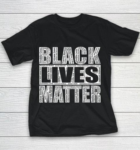 Black Lives Matter T Shirt With Names Of Victims BLM Youth T-Shirt