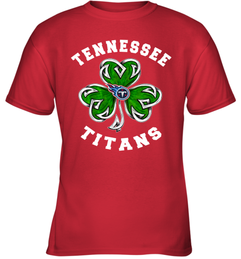 NFL Tennessee Titans Three Leaf Clover St Patrick's Day Football Sports E5JnN98SxJD youth t shirt 26 95 151514 front red