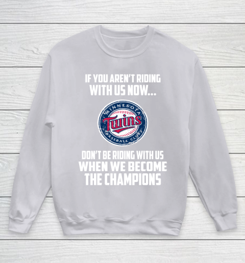 MLB Minnesota Twins Baseball We Become The Champions Youth Sweatshirt 3