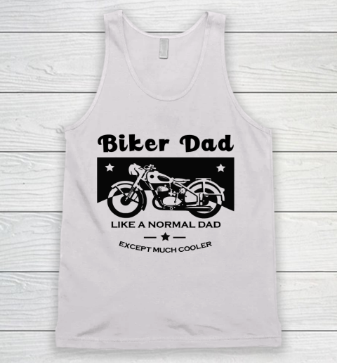 Father's Day Funny Gift Ideas Apparel  Biker Dad Tank Top