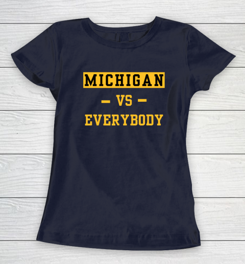 Michigan Vs Everybody Women's T-Shirt 2
