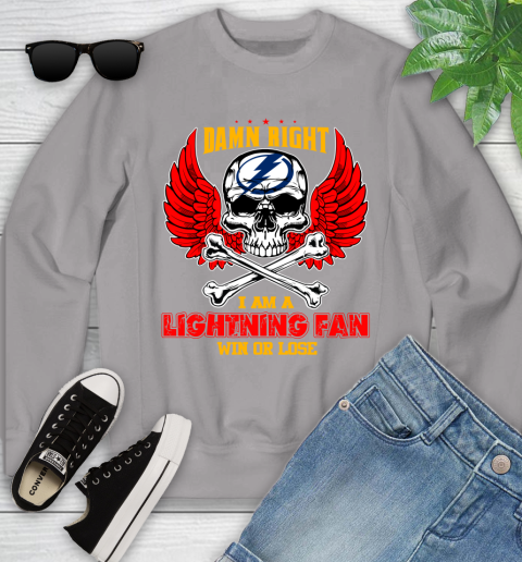 NHL Damn Right I Am A Tampa Bay Lightning Win Or Lose Skull Hockey Sports Youth Sweatshirt 3