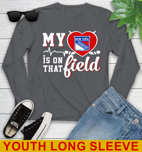 NHL My Heart Is On That Field Hockey Sports New York Rangers Youth Long Sleeve 9