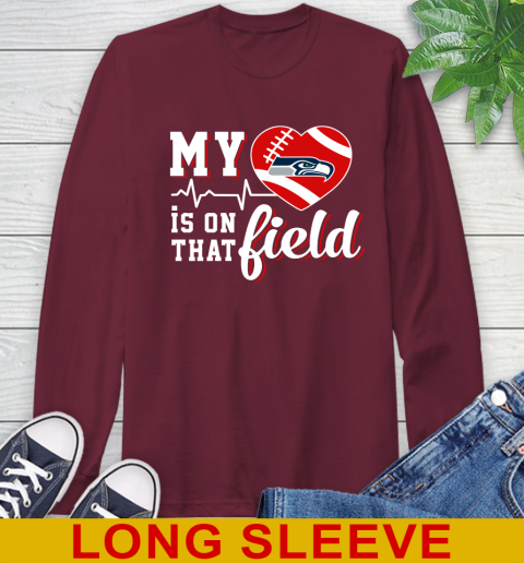NFL My Heart Is On That Field Football Sports Seattle Seahawks Long Sleeve T-Shirt 7