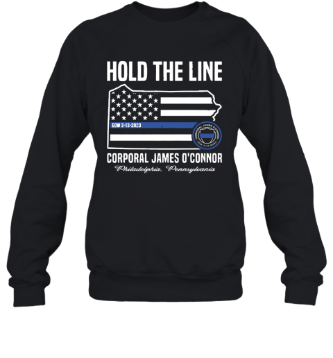 America Flag Hold The Line Corporal James O'connor Sweatshirt