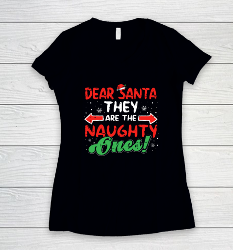 Dear Santa They Naughty Ones Christmas Xmas Women's V-Neck T-Shirt