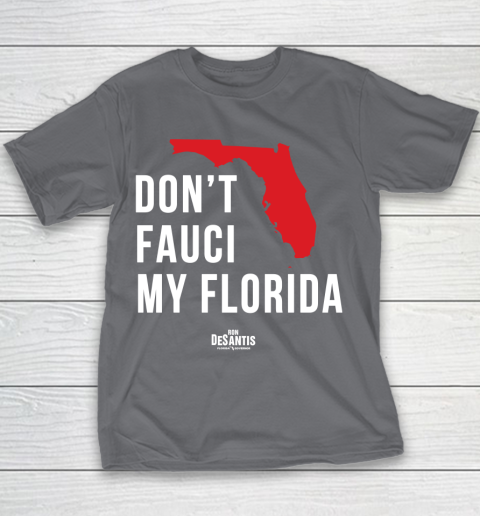 Don't Fauci My Florida  Fauci tshirt Youth T-Shirt 5