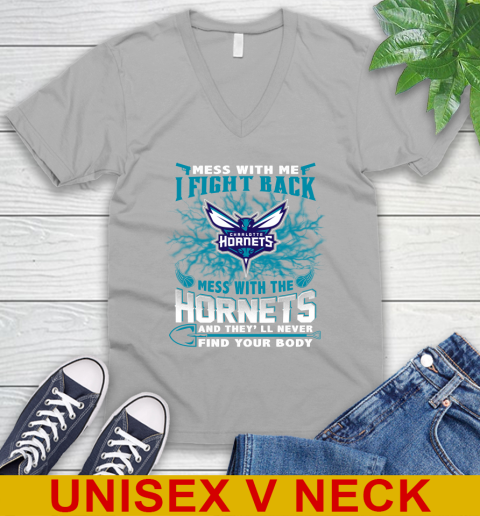 NBA Basketball Charlotte Hornets Mess With Me I Fight Back Mess With My Team And They'll Never Find Your Body Shirt V-Neck T-Shirt 3