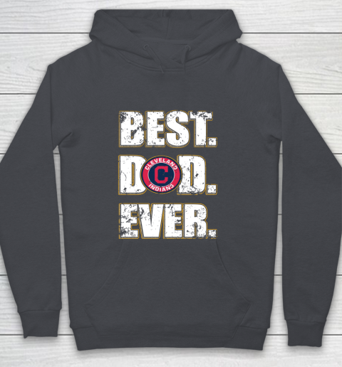 MLB Cleveland Indians Baseball Best Dad Ever Family Shirt Youth Hoodie 5
