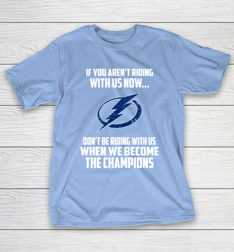 NHL Tampa Bay Lightning Hockey We Become The Champions T-Shirt 10