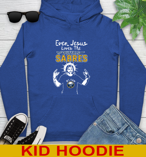 Buffalo Sabres NHL Hockey Even Jesus Loves The Sabres Shirt Youth Hoodie 10