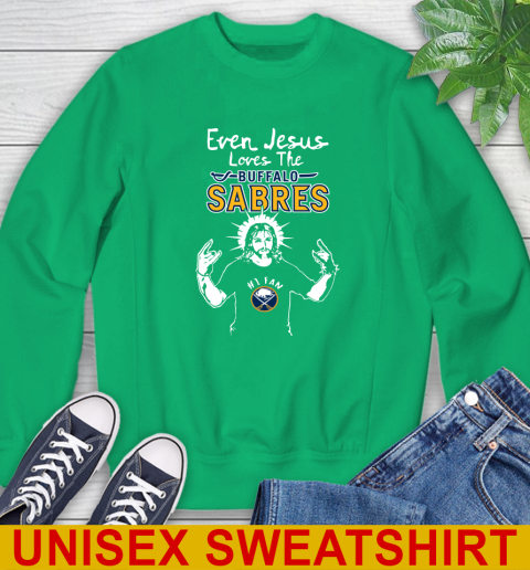 Buffalo Sabres NHL Hockey Even Jesus Loves The Sabres Shirt Sweatshirt 8