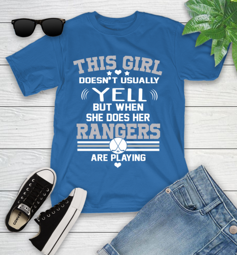 New York Rangers NHL Hockey I Yell When My Team Is Playing Youth T-Shirt 12