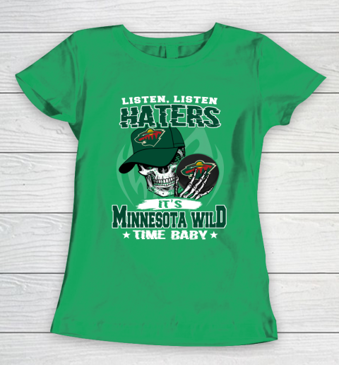 Listen Haters It is WILD Time Baby NHL Women's T-Shirt 5