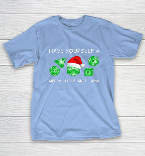 Dnd Gamer Christmas Have Yourself A Merry Little Crit Mas T-Shirt Dnd Gamer Christmas Have Yourself A Merry Little Crit Mas T-Shirt
