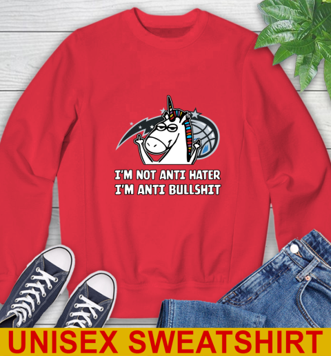 Orlando Magic NBA Basketball Unicorn I'm Not Anti Hater I'm Anti Bullshit Sweatshirt 10