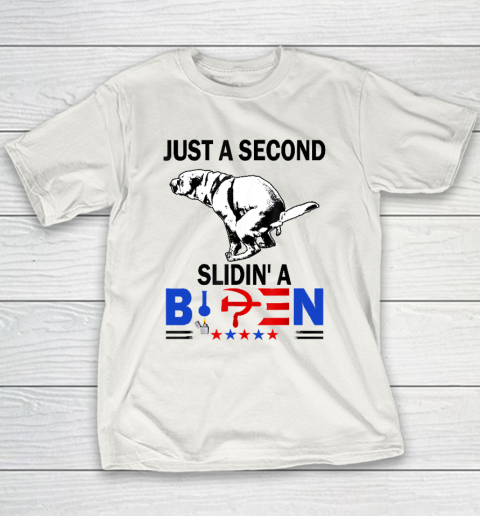 Anti Biden President Shirt Just A Second SLiding' Funny Saying Youth T-Shirt