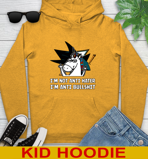 San Jose Sharks NHL Hockey Unicorn I'm Not Anti Hater I'm Anti Bullshit Youth Hoodie 3