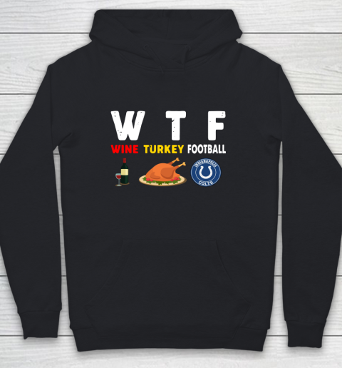 Indianapolis Colts Giving Day WTF Wine Turkey Football NFL Youth Hoodie