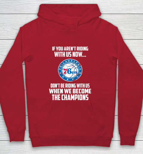 NBA Philadelphia 76ers Basketball We Become The Champions Youth Hoodie 7