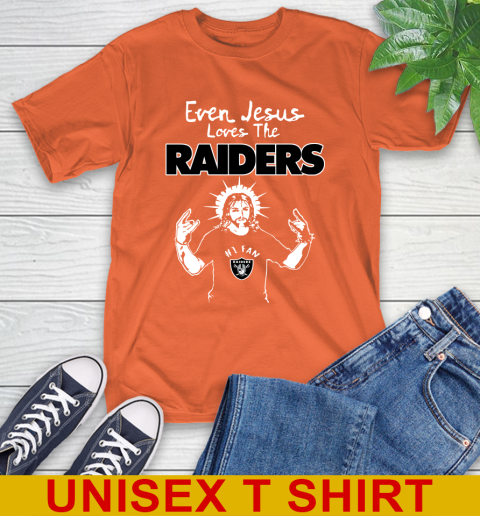 Oakland Raiders NFL Football Even Jesus Loves The Raiders Shirt T-Shirt 4