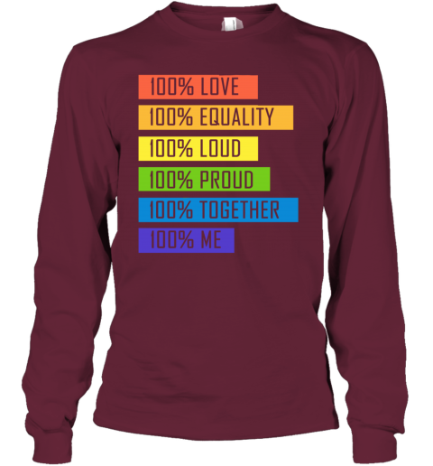 nbxz 100 love equality loud proud together 100 me lgbt youth long sleeve 50 front maroon