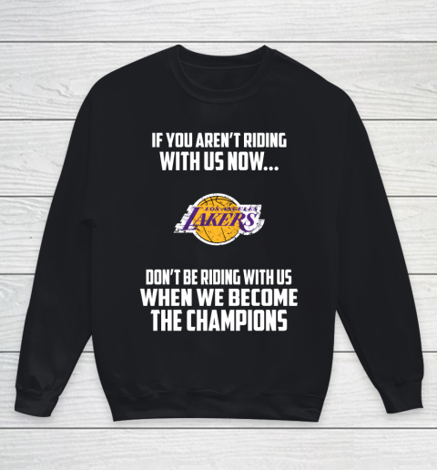 NBA Los Angeles Lakers Basketball We Become The Champions Youth Sweatshirt