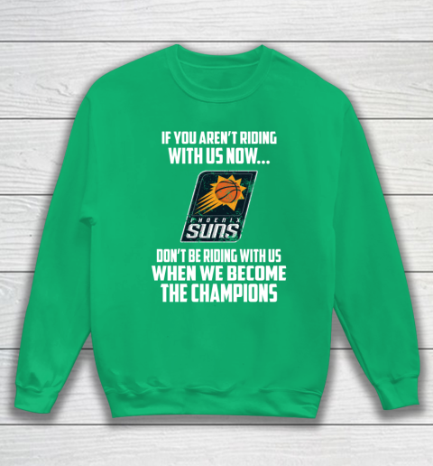 NBA Phoenix Suns Basketball We Become The Champions Sweatshirt 5