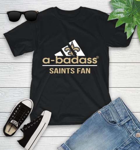 New Orleans Saints NFL Football A Badass Adidas Adoring Fan Sports Youth T-Shirt