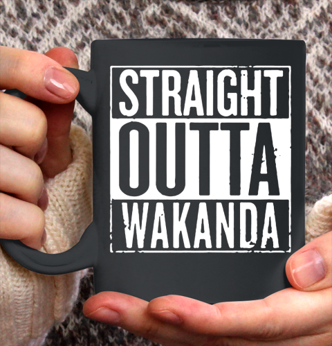 Traght Outta Wakanda Ceramic Mug 11oz